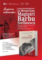 Lansare de carte  - „Studia Interdisciplinaria. In Memoriam Magistri Barbu Ștefănescu”